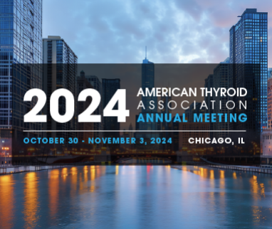 Data on Levothyroxine Presented at the 2024 American Thyroid Association Annual Meeting